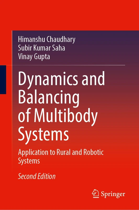 Dynamics and Balancing of Multibody Systems: Application to Rural and Robotic Systems