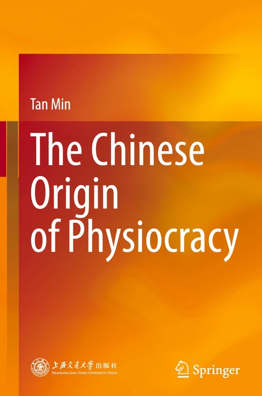 The Chinese Origin of Physiocracy