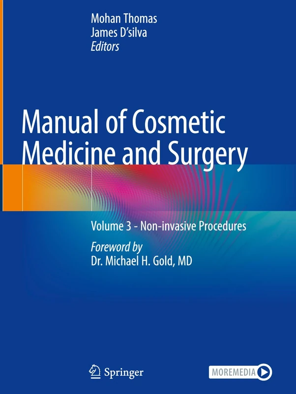 Manual of Cosmetic Medicine and Surgery: Volume 3 - Non-invasive Procedures