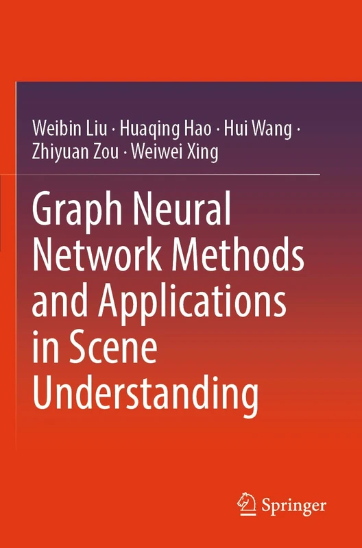 Graph Neural Network Methods and Applications in Scene Understanding