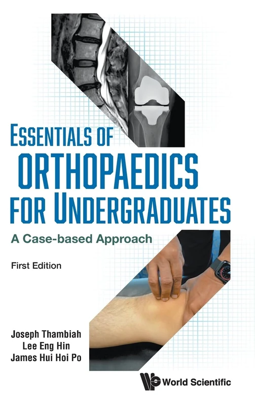 Essentials of Orthopaedics for Undergraduates: A Case-based Approach