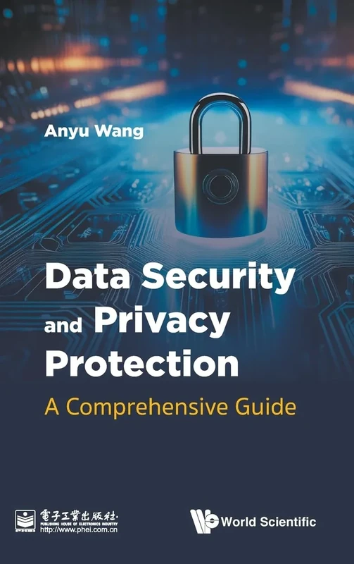 Data Security And Privacy Protection: A Comprehensive Guide