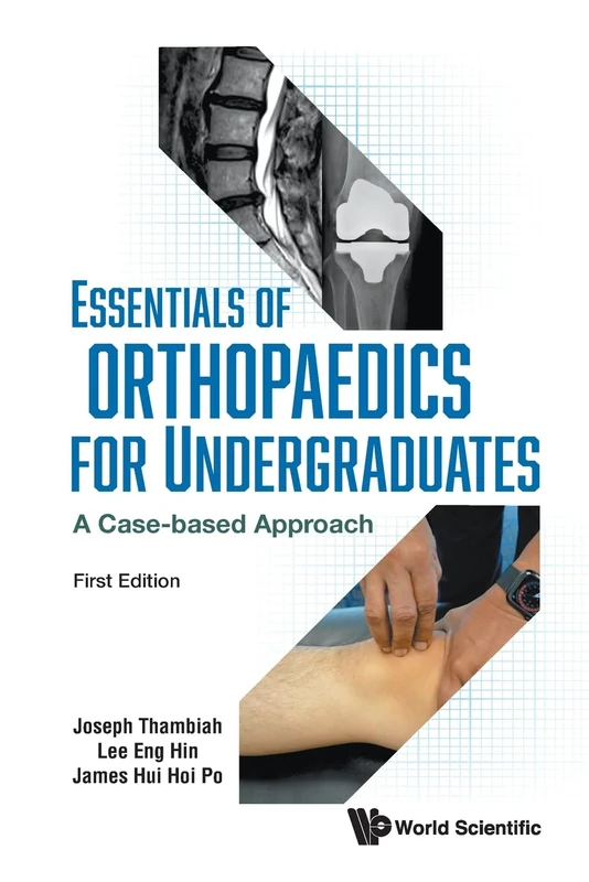 Essentials of Orthopaedics for Undergraduates: A Case-based Approach