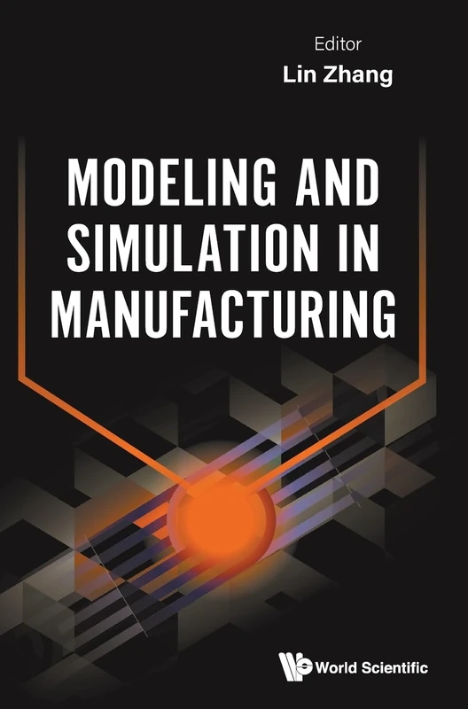 Modeling And Simulation In Manufacturing