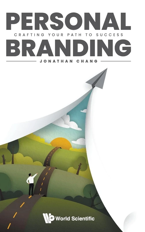 Personal Branding: Crafting Your Path To Success