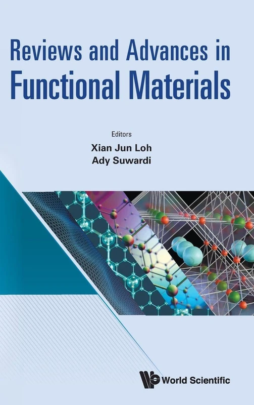 World Scientific Reviews And Advances In Functional Materials