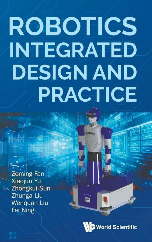 Robotics Integrated Design And Practice