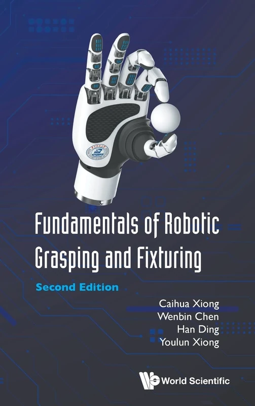 Fundamentals Of Robotic Grasping And Fixturing (second Edition)