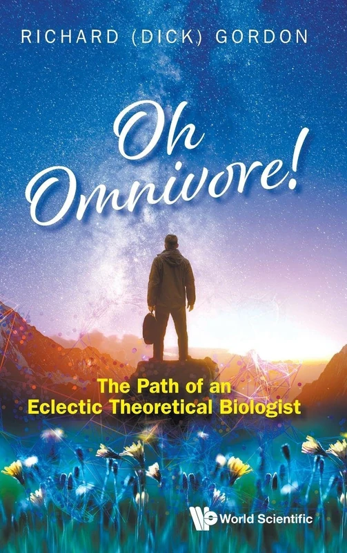 Oh Omnivore! The Path Of An Eclectic Theoretical Biologist - Image 1