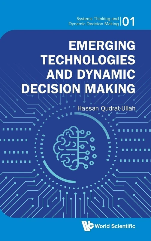 World Scientific Emerging Technologies and Decision Making Book