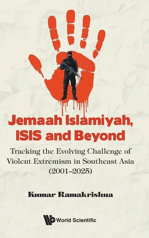 Jemaah Islamiyah, Isis And Beyond: Tracking The Evolving Challenge Of Violent Extremism In Southeast Asia (2001-2025) - Image 1