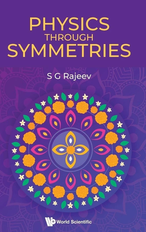 Physics Through Symmetries