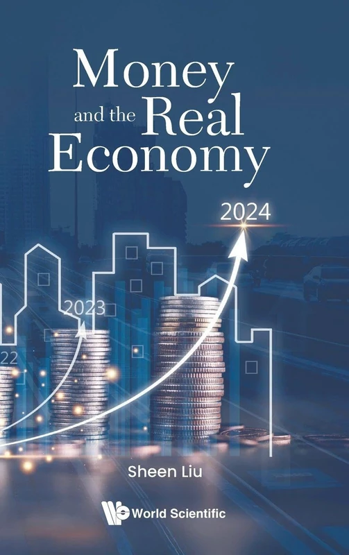 Money And The Real Economy