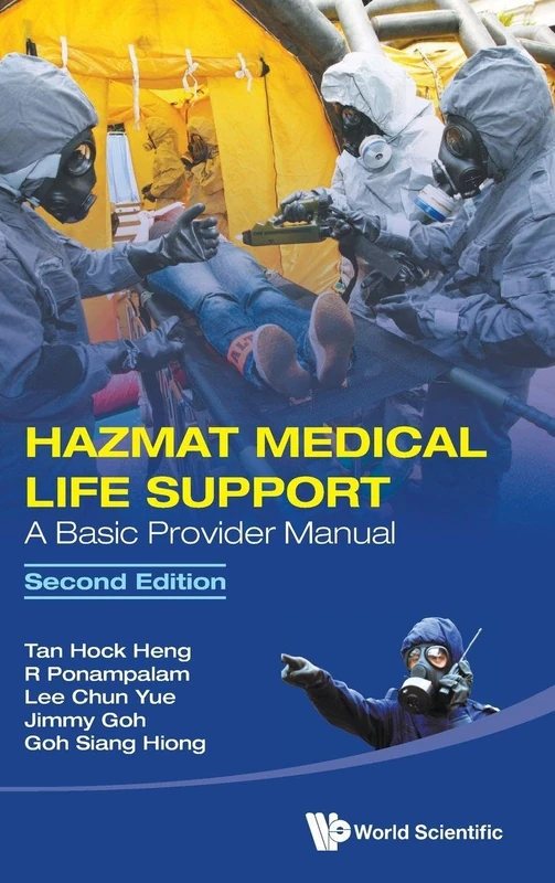 Hazmat Medical Life Support: A Basic Provider Manual (second Edition)