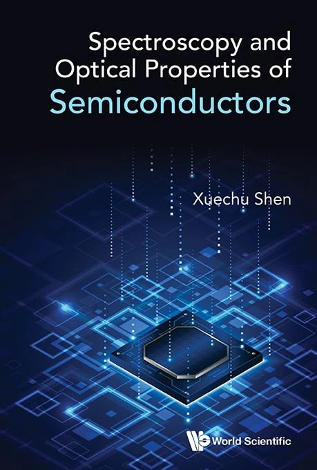 Spectroscopy And Optical Properties Of Semiconductors