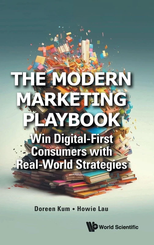 The Modern Marketing Playbook: Win Digital-First Consumers with Real-World Strategies
