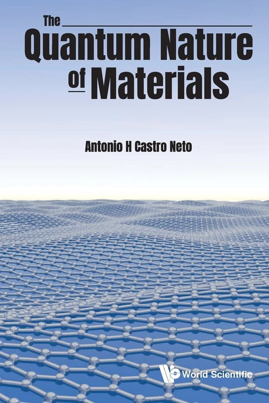 Quantum Nature Of Materials, The