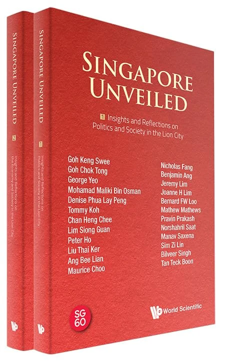 Singapore Unveiled (In 2 Volumes)