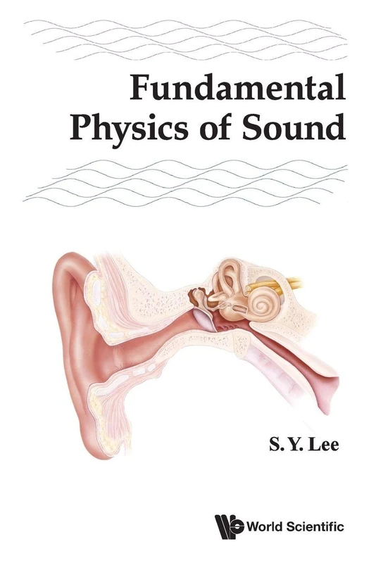 World Scientific Fundamental Physics Of Sound Textbook