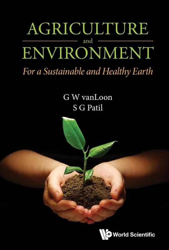 Agriculture and Environment: Sustainable and Healthy Earth