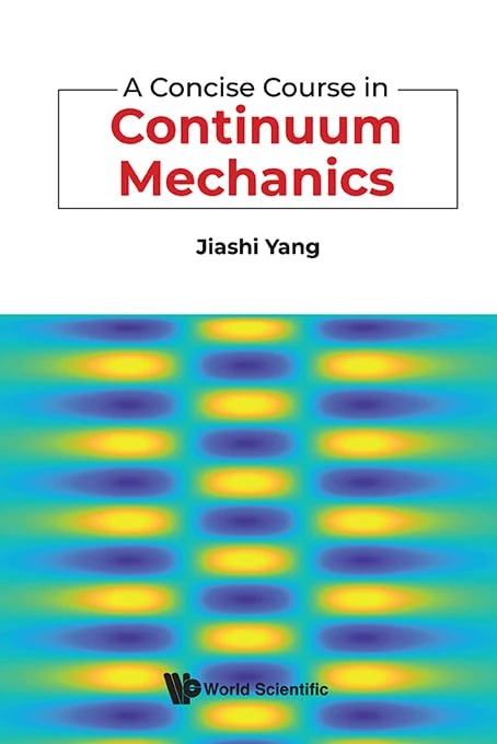 A Concise Course In Continuum Mechanics