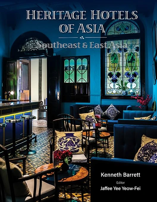 Heritage Hotels Of Asia - Volume 2: Southeast And East Asia - Image 1