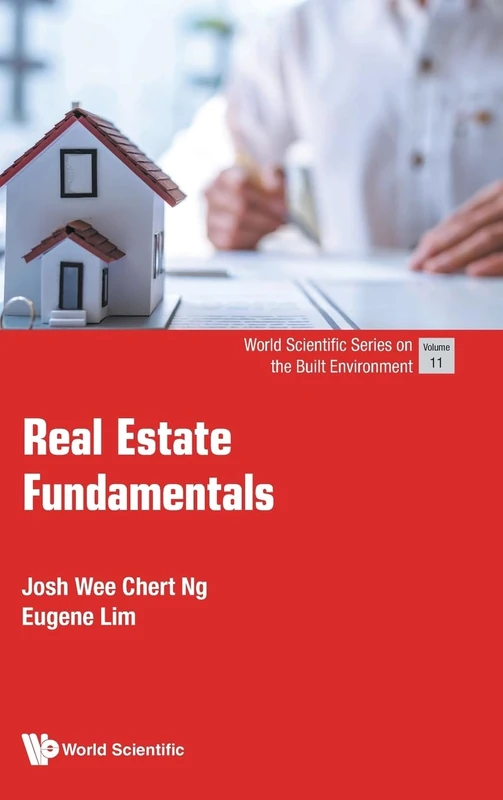 Real Estate Fundamentals: 11 (World Scientific Series on the Built Environment)
