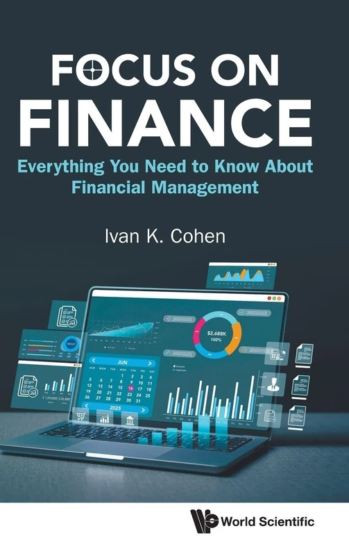 Focus On Finance: Everything You Need To Know About Financial Management