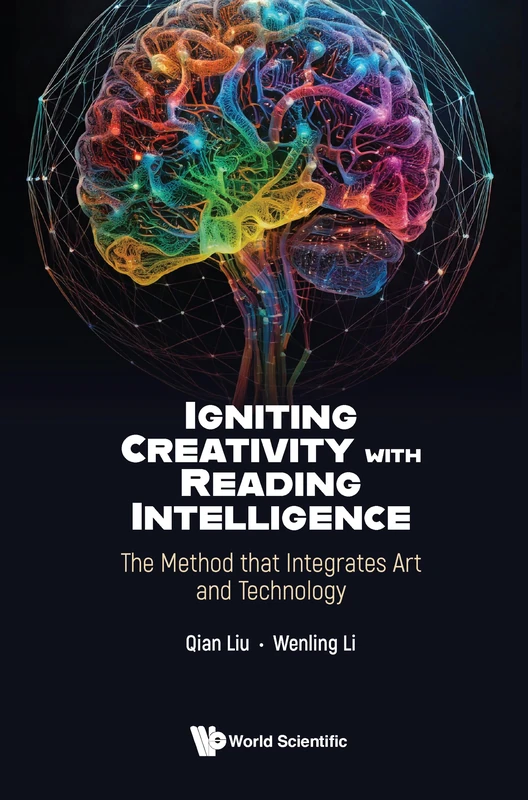 Igniting Creativity With Reading Intelligence: The Method That Integrates Art And Technology