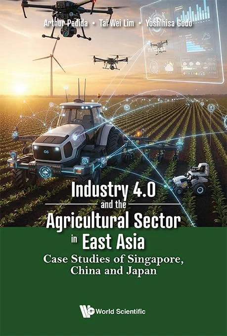 Industry 4.0 And The Agricultural Sector In East Asia: Case Studies Of Singapore, China And Japan - Image 1
