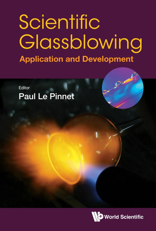 Scientific Glassblowing: Application And Development