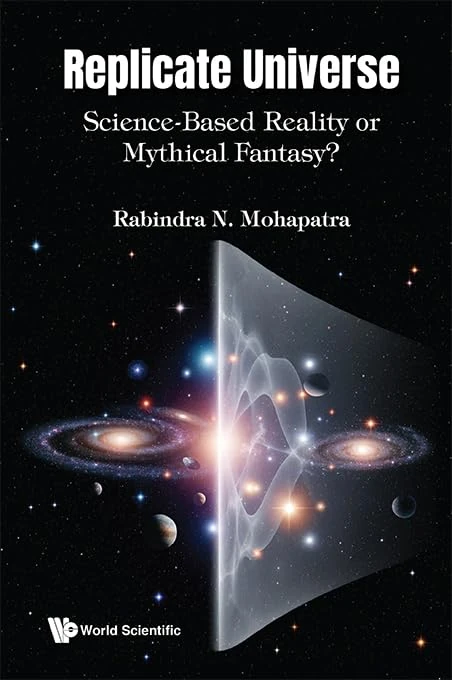 Replicate Universe: Science-based Reality Or Mythical Fantasy?