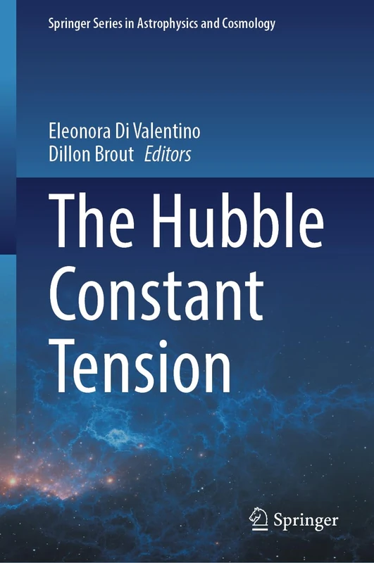 Springer - The Hubble Constant Tension - Astrophysics Book