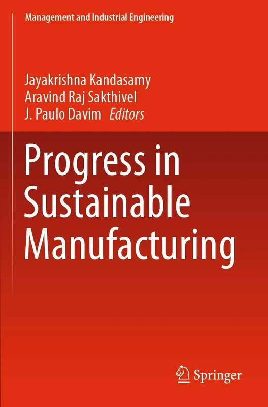 Progress in Sustainable Manufacturing (Management and Industrial Engineering)