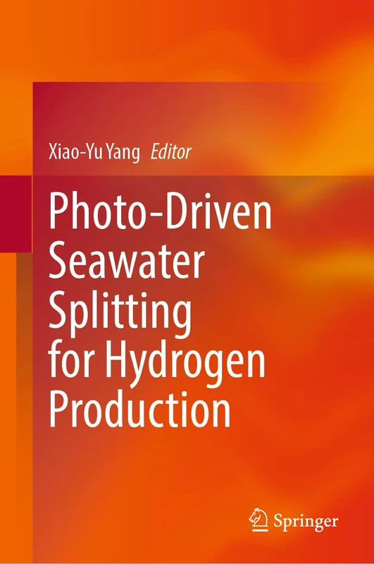 Springer - Photo-Driven Seawater Splitting for Hydrogen