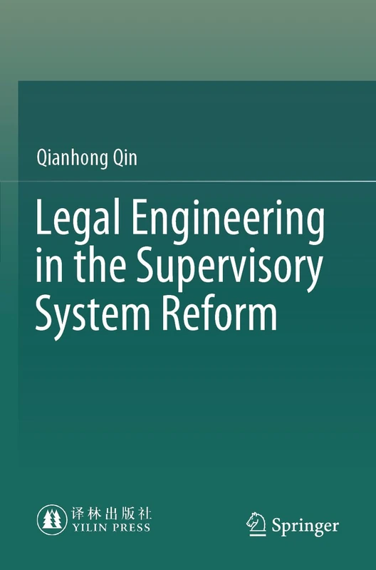 Legal Engineering in the Supervisory System Reform