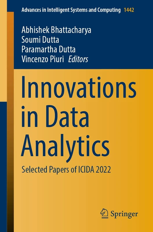 Innovations in Data Analytics: Selected Papers of ICIDA 2022: 1442 (Advances in Intelligent Systems and Computing, 1442)