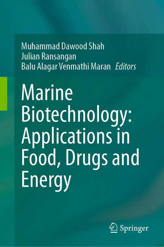 Springer - Marine Biotechnology: Food, Drugs and Energy Book