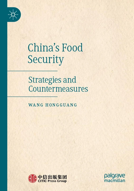 MACMILLAN China's Food Security: Strategies and Countermeasures