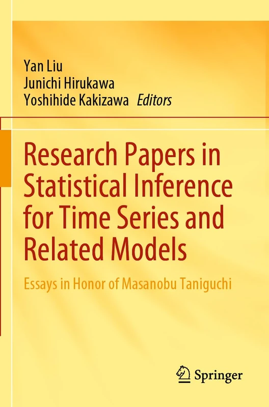 Research Papers in Statistical Inference for Time Series and Related Models: Essays in Honor of Masanobu Taniguchi