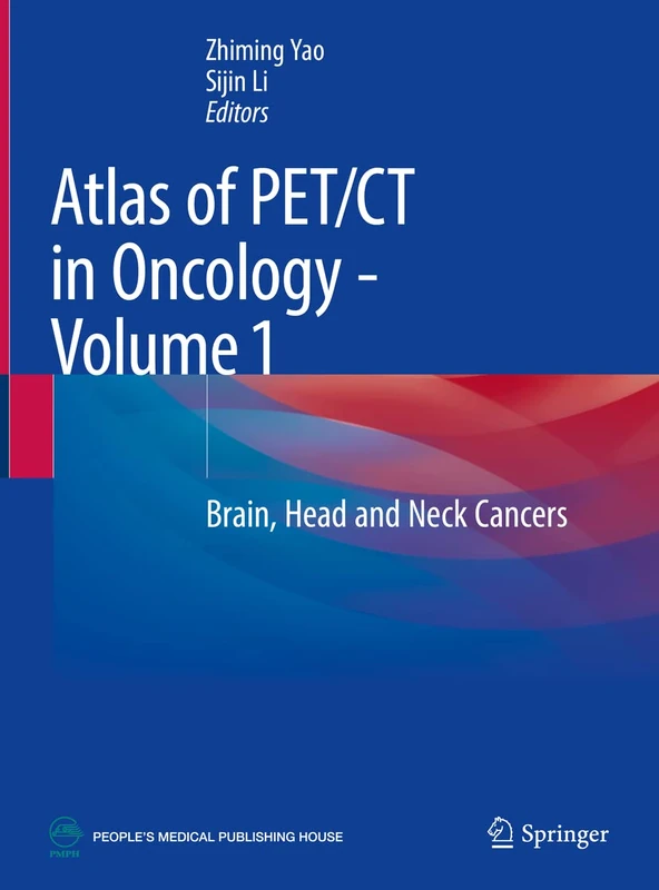 Springer Atlas of PET/CT in Oncology Volume 1 - Brain and Head
