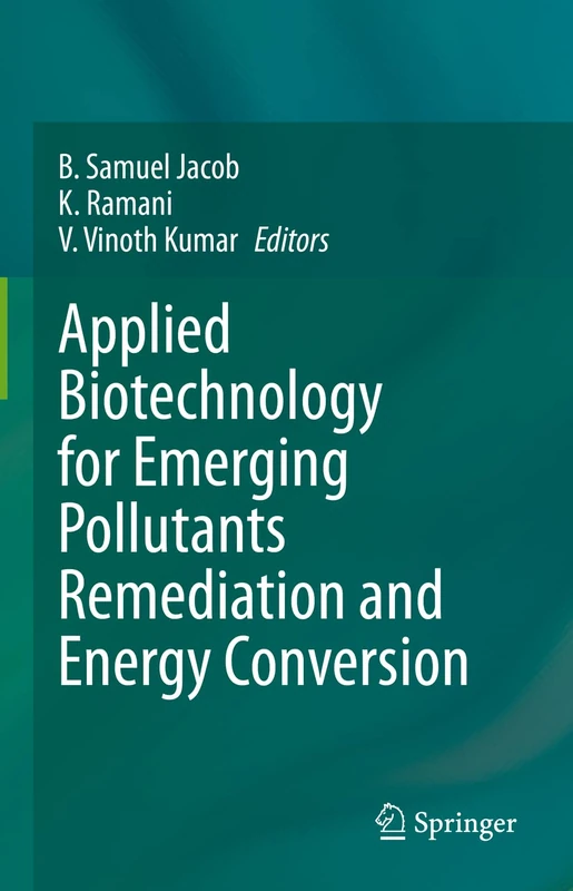 Springer - Applied Biotechnology for Emerging Pollutants
