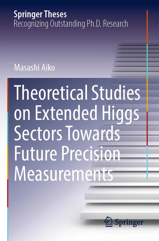 Springer Theoretical Studies on Extended Higgs Sectors Book