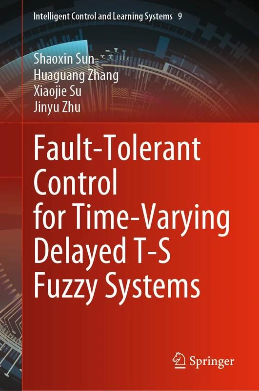 Springer Fault-Tolerant Control for T-S Fuzzy Systems Book