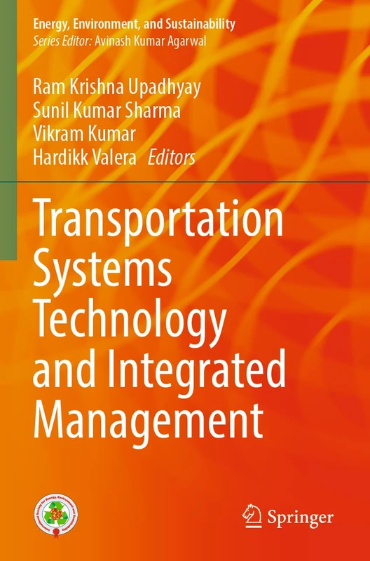 Transportation Systems Technology and Integrated Management (Energy, Environment, and Sustainability)