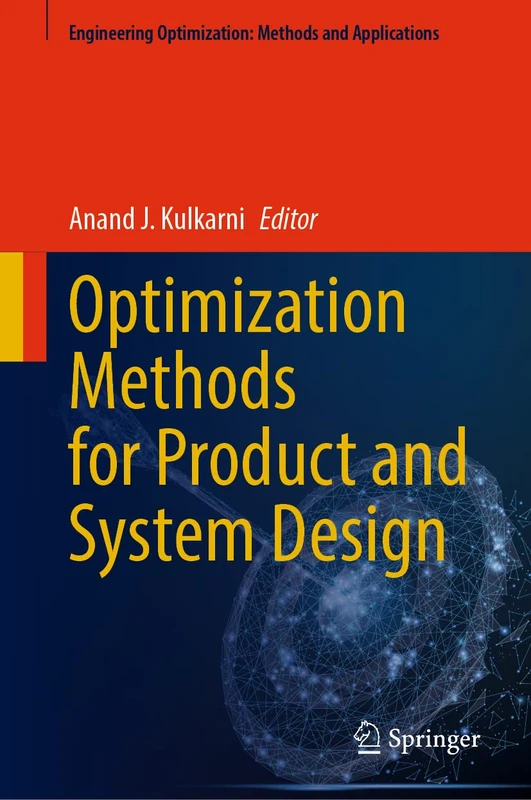 Springer Optimization Methods for Product and System Design