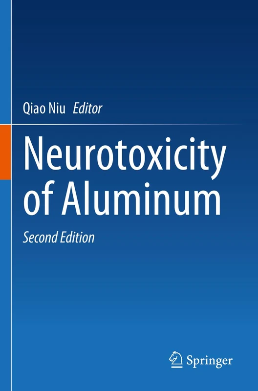 Springer - Neurotoxicity of Aluminum Medical Book