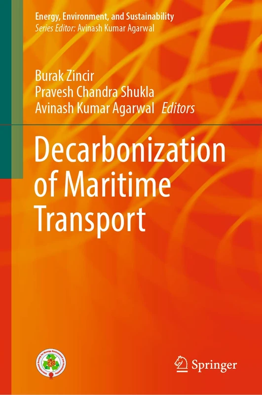 Decarbonization of Maritime Transport (Energy, Environment, and Sustainability)