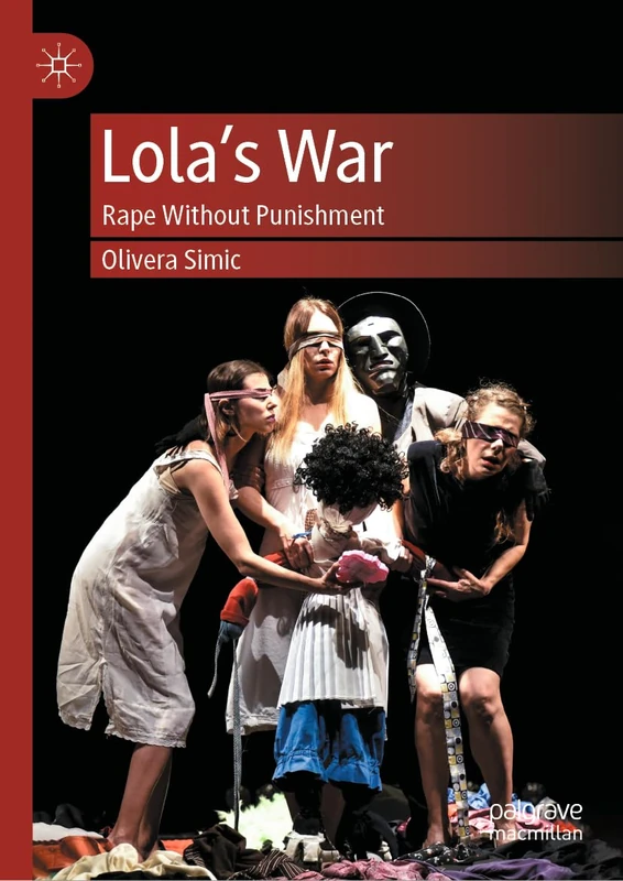 Lola’s War: Rape Without Punishment