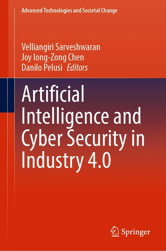 Springer - AI and Cyber Security in Industry 4.0 Book